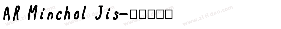 AR Minchol Jis字体转换